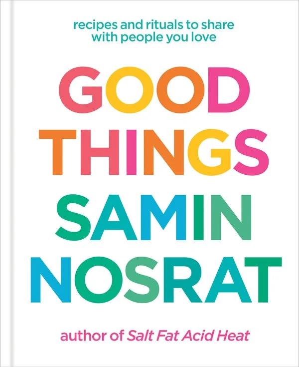 The cover of Good Things by Samin Nosrat